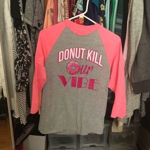 Donut Kill Our Vibe Baseball Tee